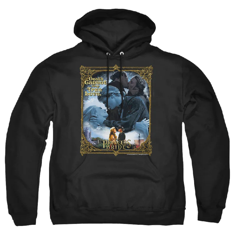 Limited Availability Princess Bride, The Timeless - Pullover Hoodie