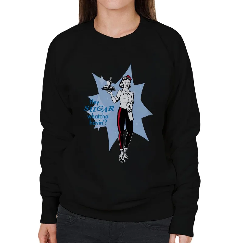 urban sports sweatshirtAmerican Graffiti Hey Sugar Whatcha Havin Women's Sweatshirt