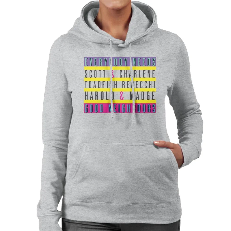 performance hooded sweatshirtNeighbours Everybody Needs Good Neighbours Women's Hooded Sweatshirt