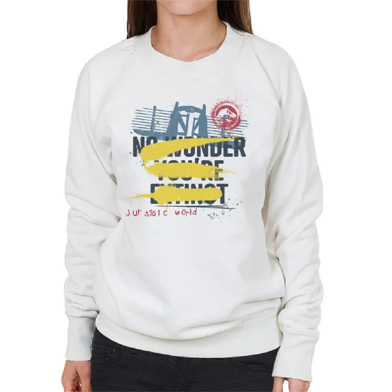 fashion sportswear hoodieJurassic Park Jurassic World No Wonder You Are Extinct Women's Sweatshirt