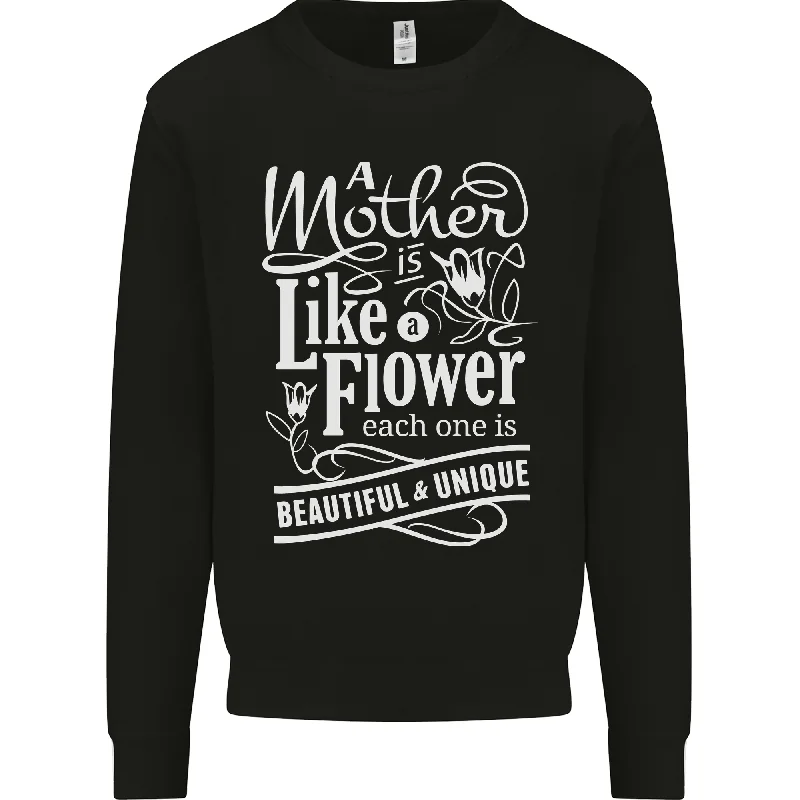 Quick Sale A Mother is Like a Flower Mum Mom Day Mens Sweatshirt Jumper