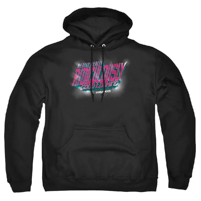 fitted hoodieZoolander Ridiculously Good Looking - Pullover Hoodie