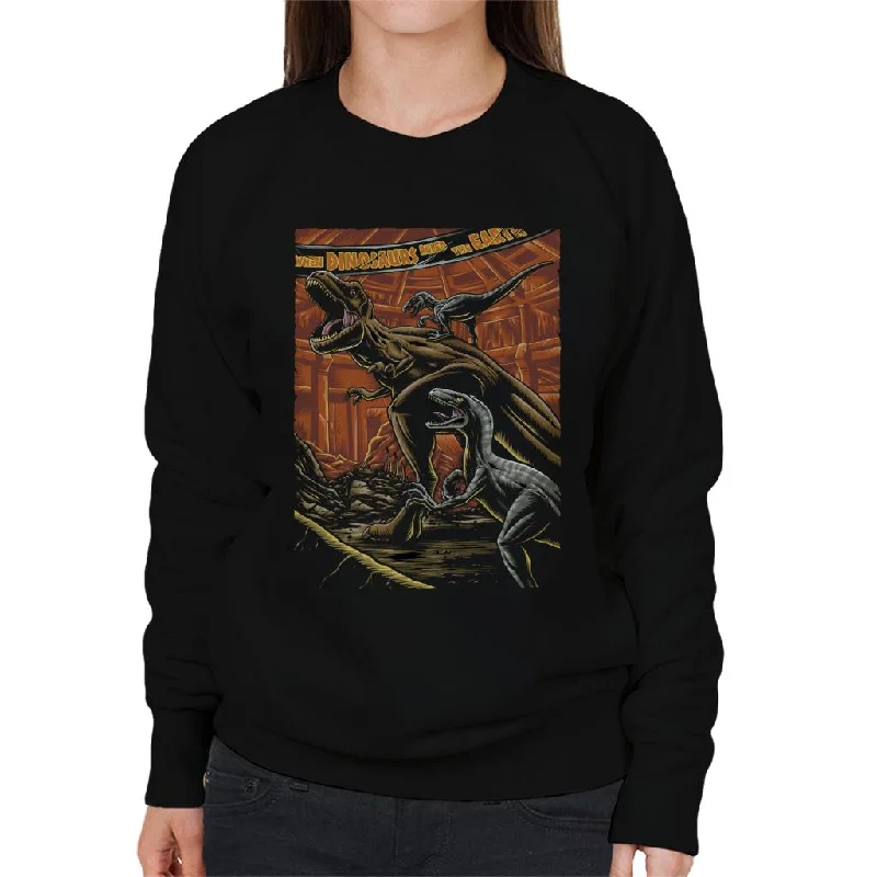 bold workout sweatshirtJurassic Park When Dinosaurs Ruled The Earth Women's Sweatshirt